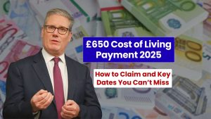 £650 Cost of Living Payment 2025